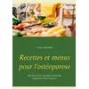 Image de Recettes et menus pour l'ostéoporose Cédric Menard