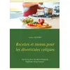 Image de Recettes et menus pour les diverticules coliques Cédric Menard