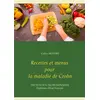 Image de Recettes et menus pour la maladie de crohn Cédric Menard