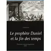 Image de Le prophète Daniel et la fin des temps Chaulveron