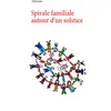 Image de Spirale familiale autour d'un solstice Zinkannie