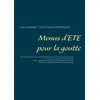 Image de Menus d'été pour la goutte Cédric Menard