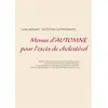Image de Menus d'automne pour l'excès de cholestérol Cédric Menard