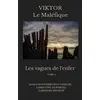Image de Viktor le maléfique - les vagues de l'enfer Christine Duportel, Fabienne Hégron, Maria Montebrusco-Gaspari