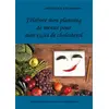 Image de J'élabore on planning de menus pour mon cholestérol Cédric Menard