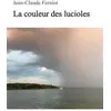 Image de La couleur des lucioles