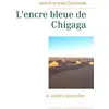 Image de L'encre bleue de chigaga