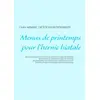 Image de Menus de printemps pour l'hernie hiatale Cédric Menard