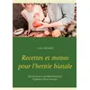 Image de Recettes et menus pour l'hernie hiatale Cédric Menard