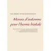 Image de Menus d'automne pour l'hernie hiatale Cédric Menard
