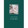 Image de Les anges blancs Louise Escampe