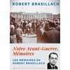Image de Notre avant-guerre, mémoires : une génération dans l'orage Robert Brasillach