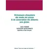 Image de Dictionnaire alimentaire des modes de cuisson et de conservation des aliments sans gluten Cédric Menard
