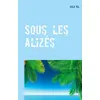 Image de Sous les alizés - quelque part au milieu du pacifique Lola Ril