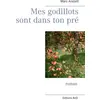 Image de Mes godillots sont dans ton pré Marc Anstett