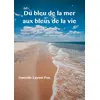 Image de Du bleu de la mer aux bleus de la vie Danielle Layani-Pon