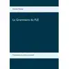 Image de La grammaire du fle - présentation du système participatif Christian Meunier