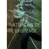 Image de Les inattendus de l'existence Michel Dupuy
