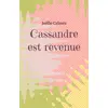 Image de Cassandre est revenue Joëlle Calmès