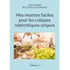 Image de Mes recettes faciles pour les coliques néphrétiques uriques t.1 Cédric Menard