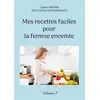 Image de Mes recettes faciles pour la femme enceinte t.1 Cédric Menard