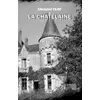Image de La chã¢telaine Christel Clot