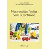 Image de Mes recettes faciles pour la cortisone. : Volume 2. Cédric Menard