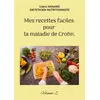 Image de Mes recettes faciles pour la maladie de Crohn. : Volume 2. Cédric Menard