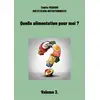 Image de Quelle alimentation pour moi ? : Volume 3. Cédric Menard