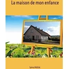 Image de La maison de mon enfance