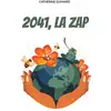 Image de 2041, la ZAP