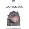 Image de Loufoquerie : Aux Poèmes Déglingués