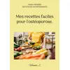 Image de Mes recettes faciles pour l'ostéoporose. : Volume 2. Cédric Menard