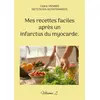 Image de Mes recettes faciles après un infarctus du myocarde. : Volume 2. Cédric Menard