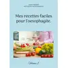 Image de Mes recettes faciles pour l'oesophagite. : Volume 1. Cédric Menard