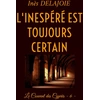 Image de L'Inespéré est toujours certain : Le Couvent des Cyprès - 6 - Inès Delajoie