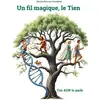 Image de Un fil magique, le tien : Ton ADN te parle