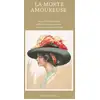 Image de La Morte amoureuse : Nouvelle fantastique de passion entre vampirisme, tentation et beauté gothique Théophile Gautier