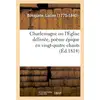 Image de Charlemagne ou l'Église délivrée, poème épique en vingt-quatre chants Lucien Bonaparte