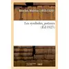 Image de Les symboles, poèmes : Pages choisies dans les plus belles oeuvres poétiques