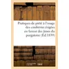 Image de Pratiques de piete a l'usage des confreries erigees en faveur des ames du purgatoire Collectif