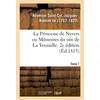 Image de La princesse de nevers ou memoires du sire de la touraille. 2e edition. tome 1