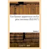 Image de Les fausses apparences ou le pere inconnu. volume 1 Collectif