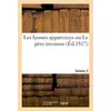 Image de Les fausses apparences ou le pere inconnu. volume 2 Collectif