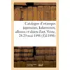Image de Catalogue d'estampes japonaises, kakemonos, albums, pièces détachées et objets d'art du Japon : de deux amateurs. Vente, 28-29 Mai 1896