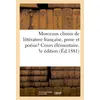 Image de Morceaux choisis de littérature française, prose et poésie, cours élémentaire : à l'usage des classes de l'enseignement secondaire spécial et des cours de jeune fille