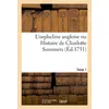Image de L'orpheline angloise ou Histoire de Charlotte Summers. Tome 1 : imitée de l'anglois de M. N Pierre-Antoine De La Place