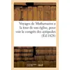 Image de Voyages de mathanasius a la tour de son eglise, pour voir le congres des antipodes ou les effets - d Collectif