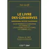 Image de Le livre des conserves, ou Recettes pour préparer et conserver les viandes Jules Gouffé