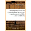 Image de Les âges poétiques ou Les triomphes du génie, poème en quatre chants, suivi de poésies. 2e édition